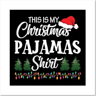 This is My Christmas Pajama Shirt Funny Xmas Posters and Art